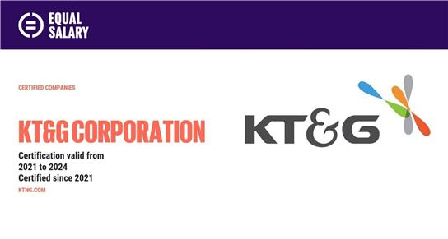 KT&G Becomes First Listed Company in Korea to Acquire &#39;Equal Salary Certification&#39;